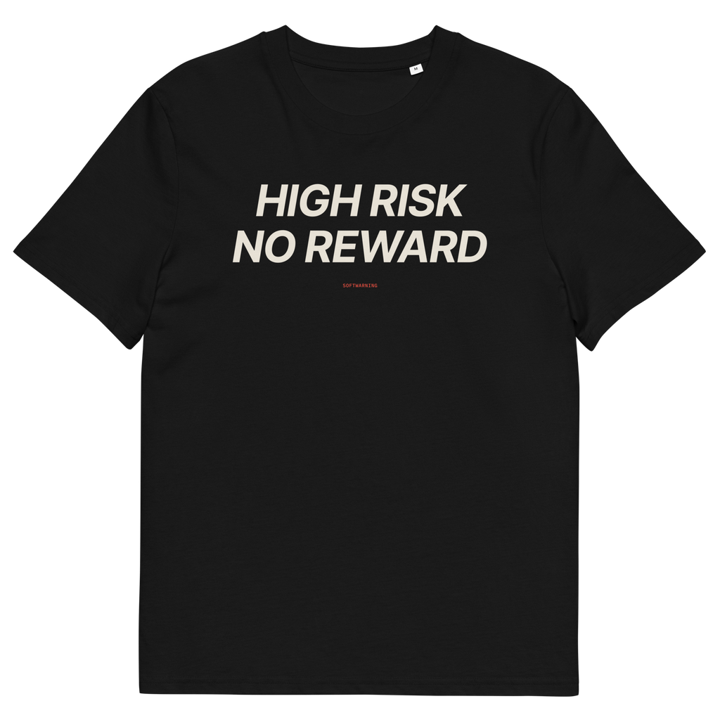 High Risk No Reward - Black organic cotton T-shirt, front print