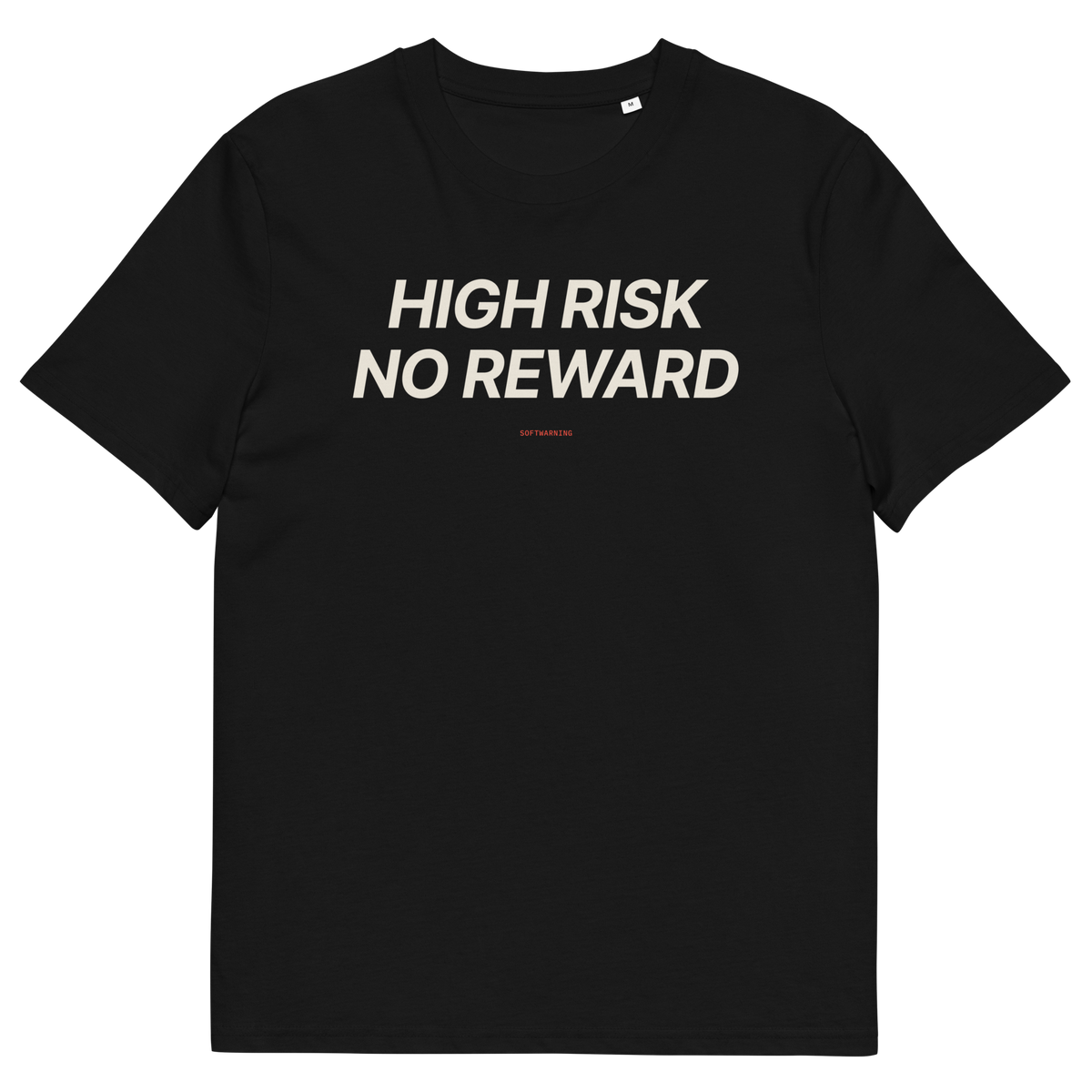 High Risk No Reward - Black organic cotton T-shirt, front print
