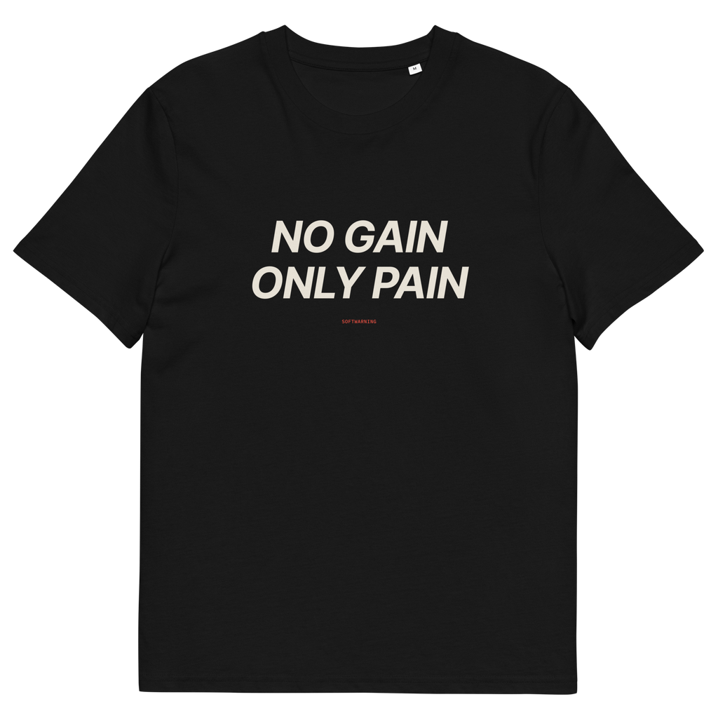 No Gain Only Pain - Black organic cotton T-shirt, front print