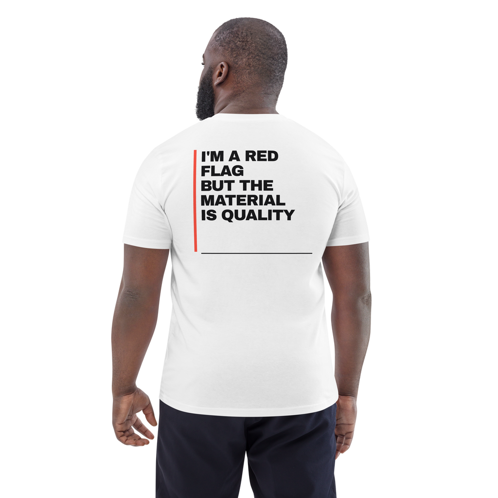 Man wearing the I’m a Red Flag but the Material Is Quality T-shirt in white, back view