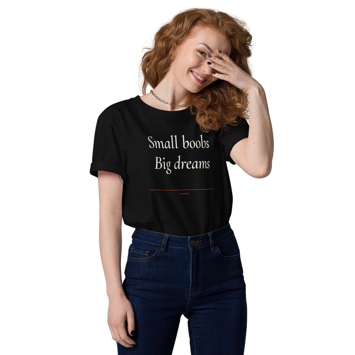 Small Boobs Big Dreams - Black organic cotton T-shirt, front print, woman model