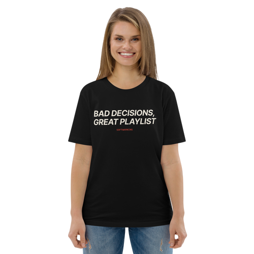 Woman wearing the Bad Decisions, Great Playlist T-shirt in black, front view