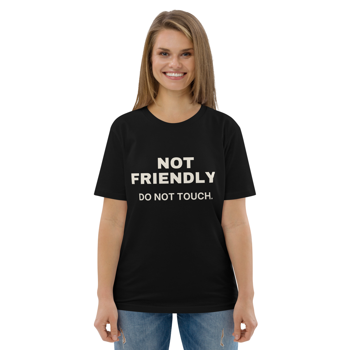 Black Not Friendly. Do Not Touch t-shirt - women's model