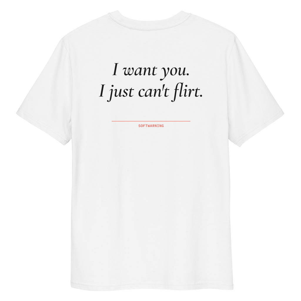 Close-up of the I Want You. I Just Can’t Flirt T-shirt print in white, back view