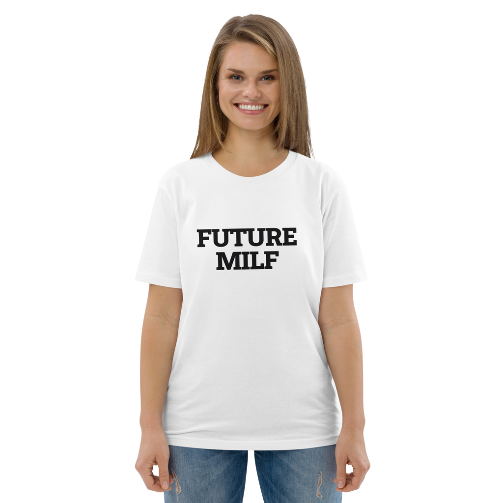 Future MILF - White organic cotton T-shirt, front print, woman model