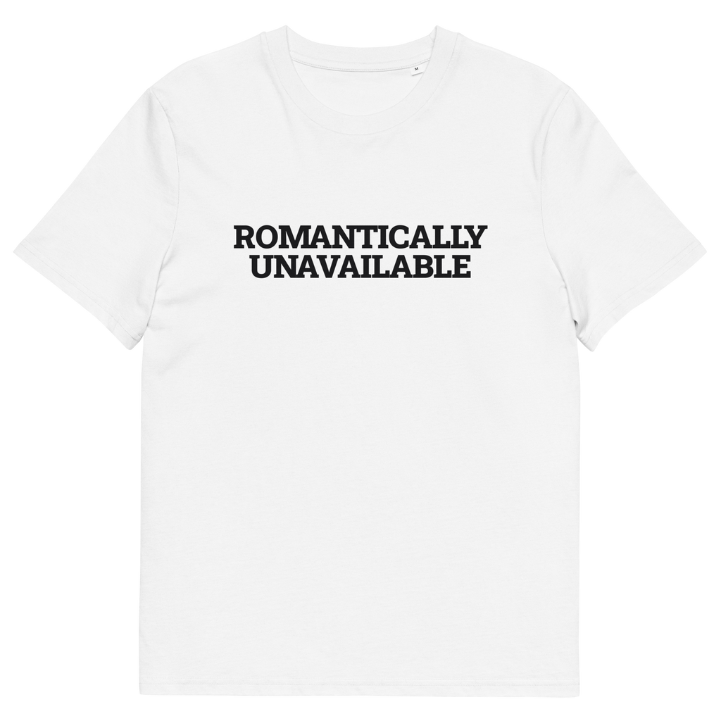 White product view of the Romantically Unavailable T-shirt, front