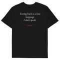 Texting Back Is a Love Language I Don’t Speak T-shirt in black, back print