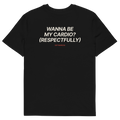 Black product view of the Wanna Be My Cardio? (Respectfully) T-shirt, back