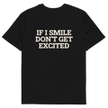 Black product view of the If I Smile, Don’t Get Excited T-shirt, back