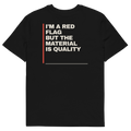 Black product view of the I’m a Red Flag but the Material Is Quality T-shirt, back