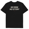 No Risk No Story — Black organic cotton T-shirt, back print