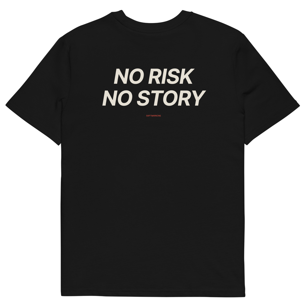 No Risk No Story - Black organic cotton T-shirt, back print