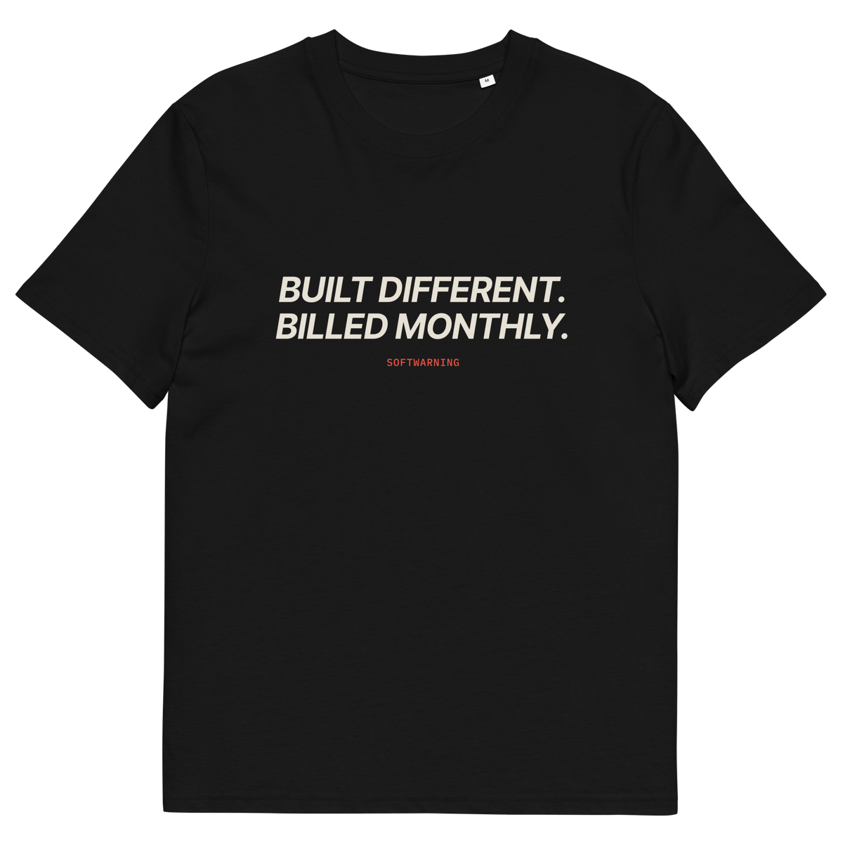 Built Different. Billed Monthly T-shirt in black, front print