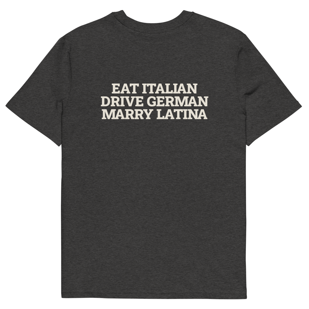 Dark Heather Grey product view of the Eat Italian. Drive German. Marry Latina T-shirt, back