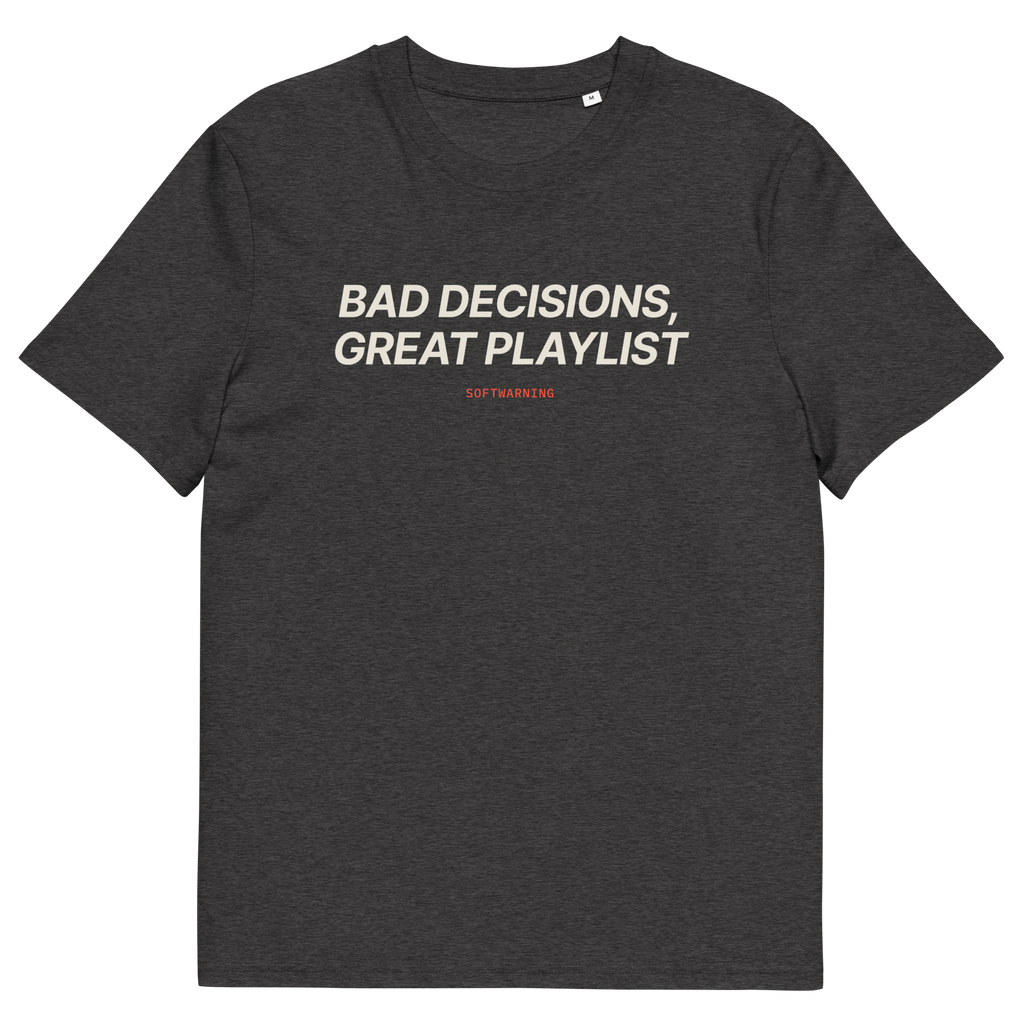 Dark Heather Grey product view of the Bad Decisions, Great Playlist T-shirt, front