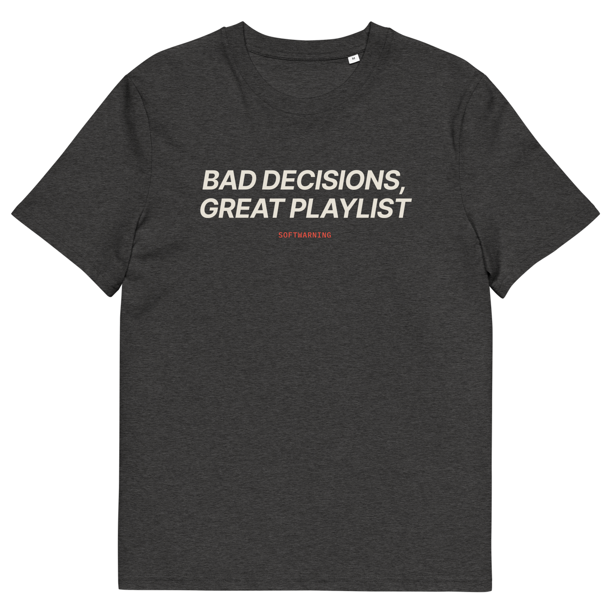 Dark Heather Grey product view of the Bad Decisions, Great Playlist T-shirt, front