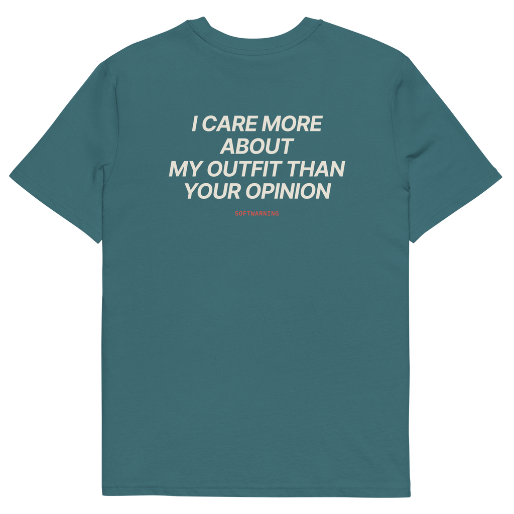 I Care More About My Outfit Than Your Opinion T-shirt in stargazer, back print
