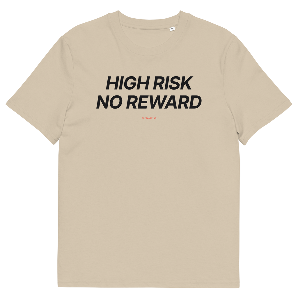 High Risk No Reward - Desert Dust organic cotton T-shirt, front print