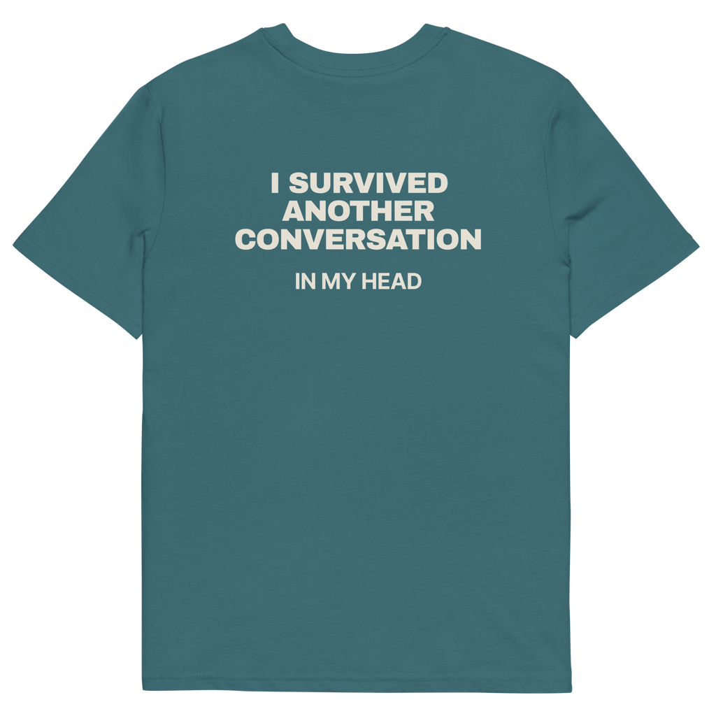 I Survived Another Conversation in My Head T-shirt in stargazer, back print