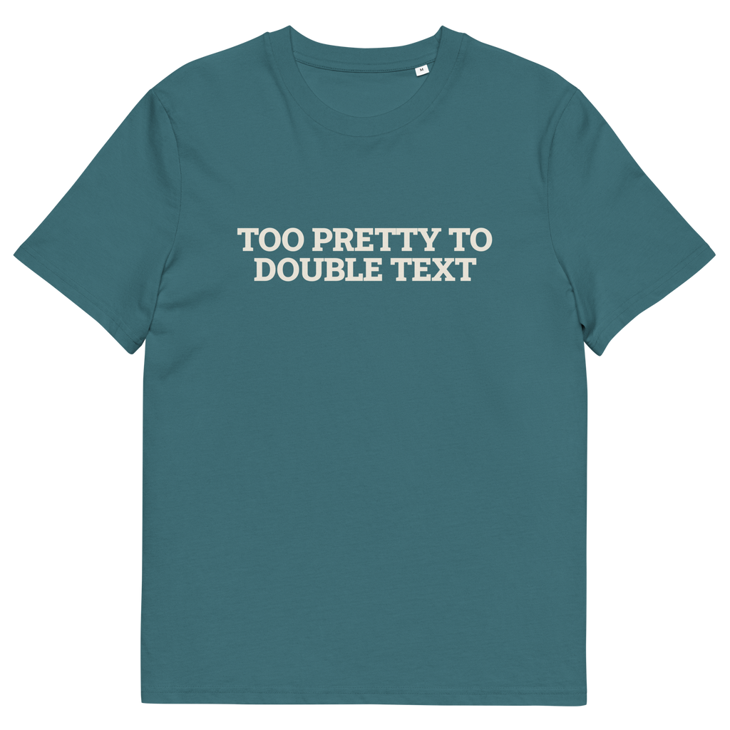 Stargazer product view of the Too Pretty to Double Text T-shirt, front