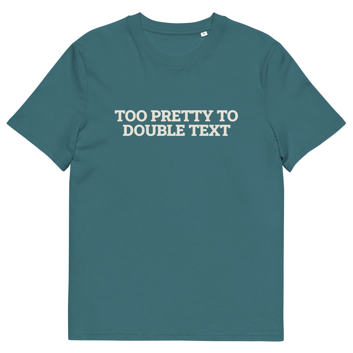 Stargazer product view of the Too Pretty to Double Text T-shirt, front