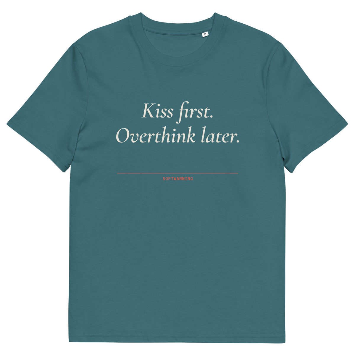 Stargazer product view of the Kiss First. Overthink Later T-shirt, front