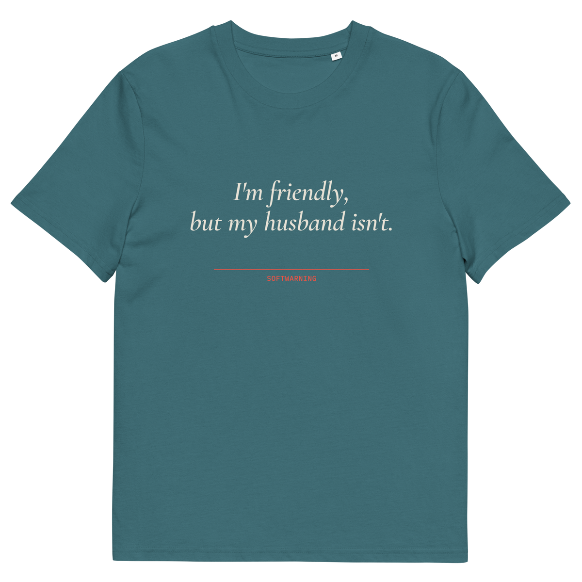 Stargazer product view of the I’m Friendly, but My Husband Isn’t T-shirt, front