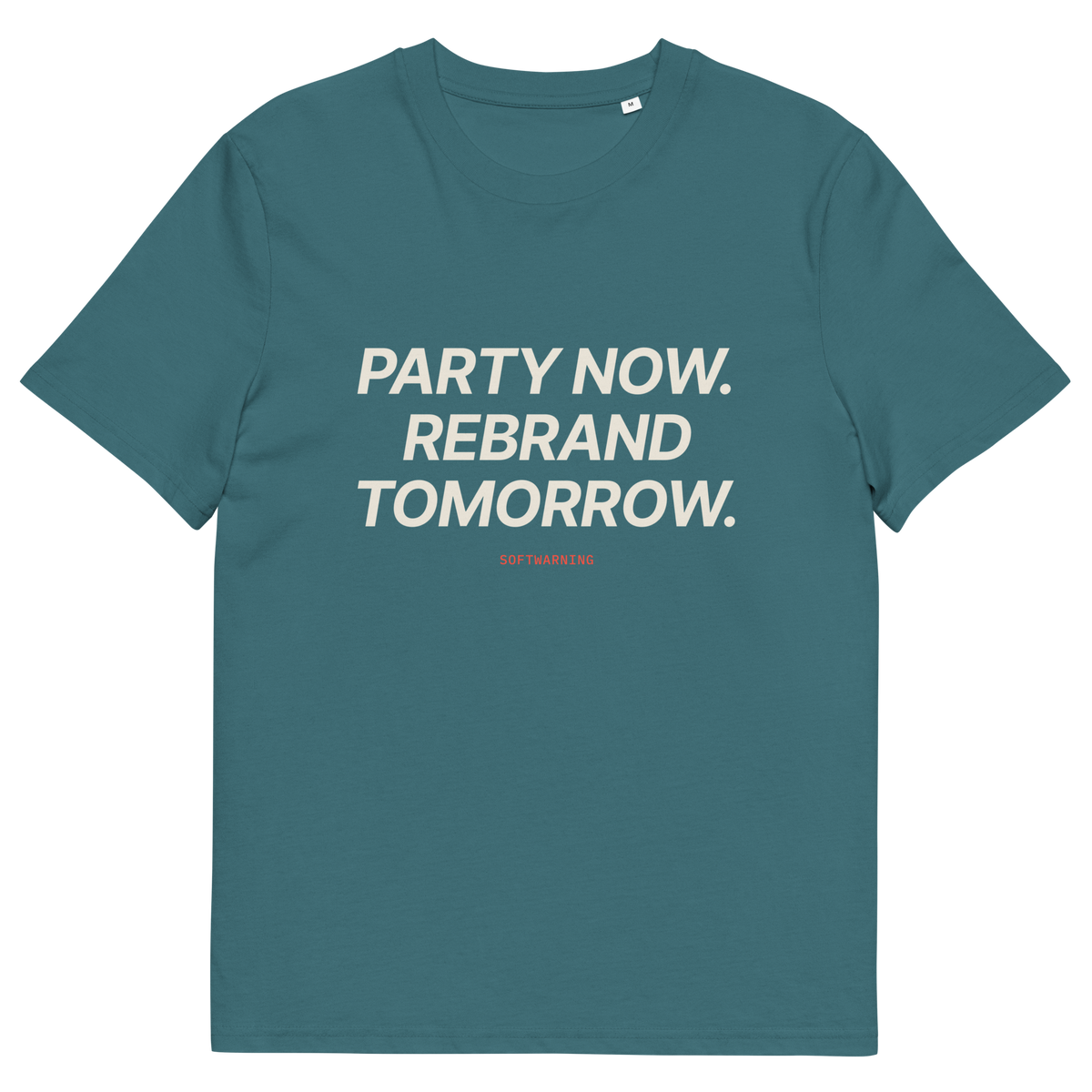 Party Now. Rebrand Tomorrow T-shirt in stargazer, front print