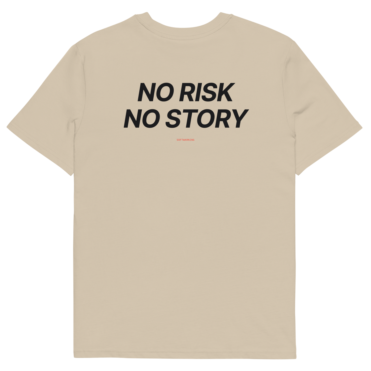 No Risk No Story - Desert Dust organic cotton T-shirt, back print