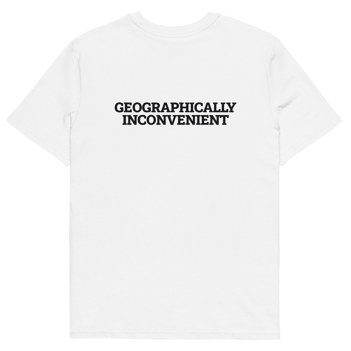 White product view of the Geographically Inconvenient T-shirt, back