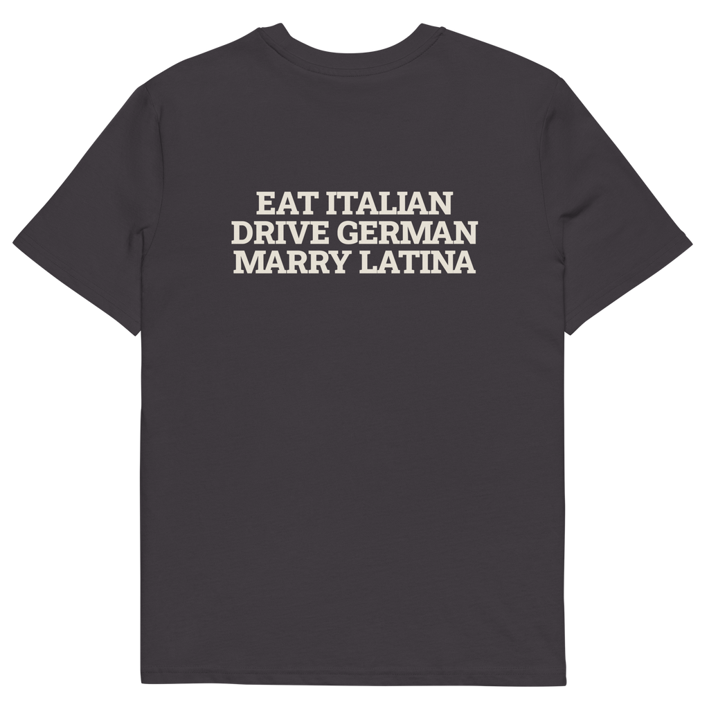 Anthracite product view of the Eat Italian. Drive German. Marry Latina T-shirt, back