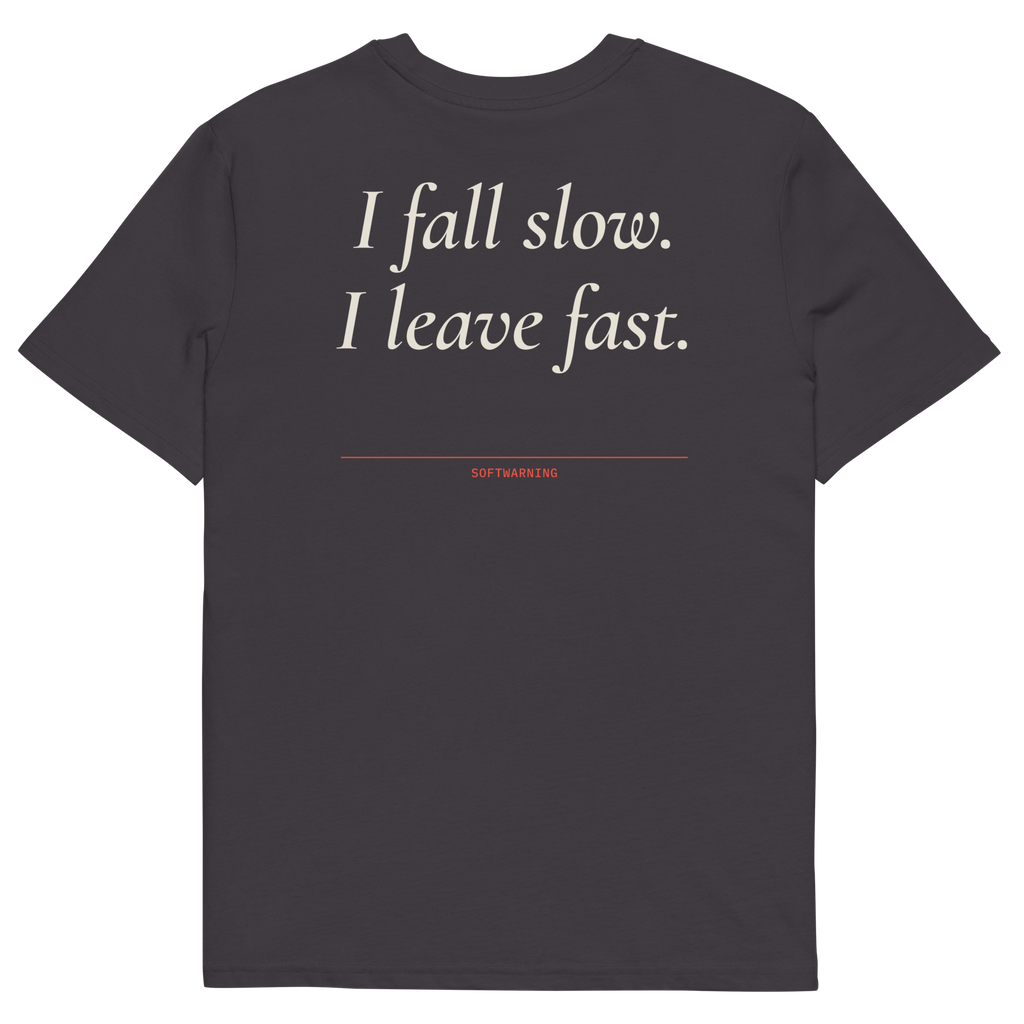 Anthracite product view of the I Fall Slow. I Leave Fast T-shirt, back
