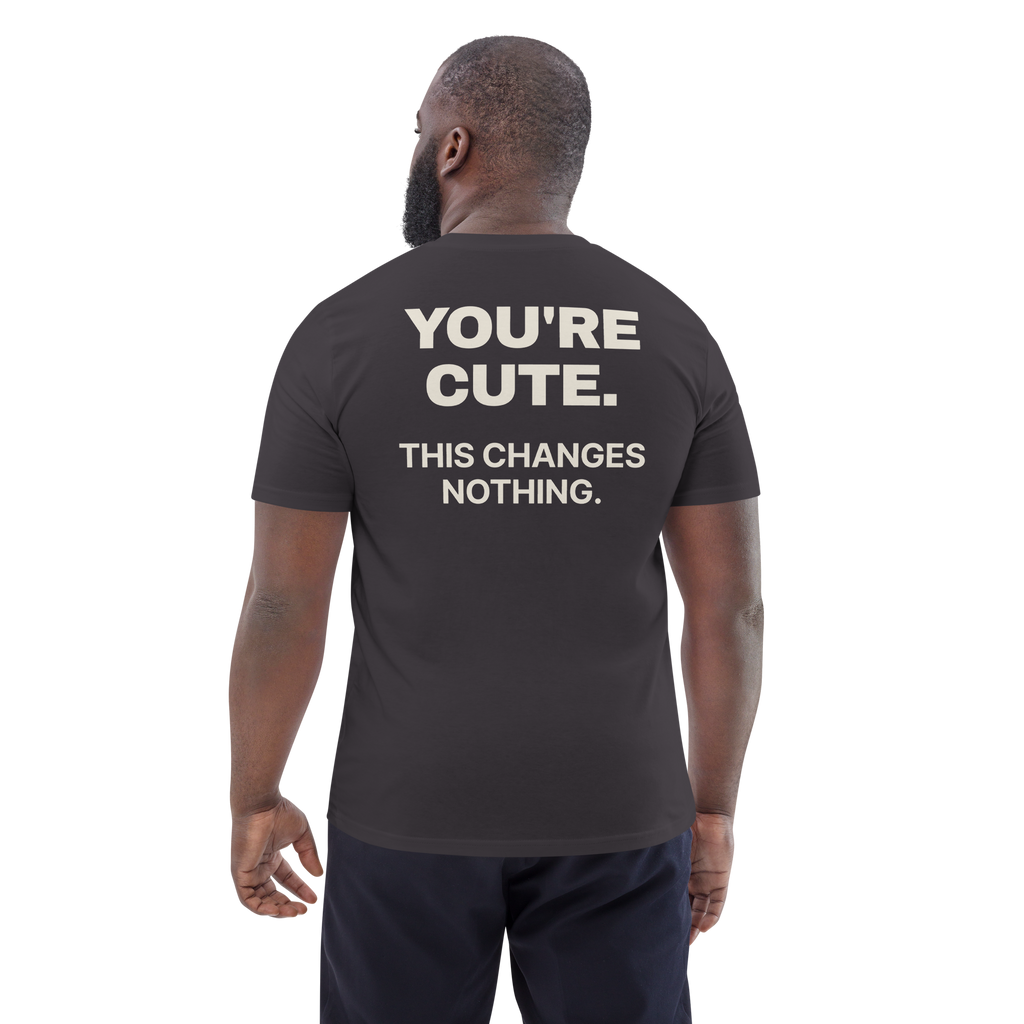 Man wearing the You’re Cute. This Changes Nothing T-shirt in anthracite, back view