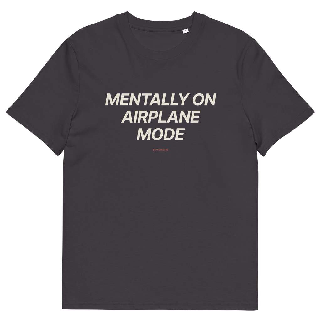 Anthracite product view of the Mentally on Airplane Mode T-shirt, front