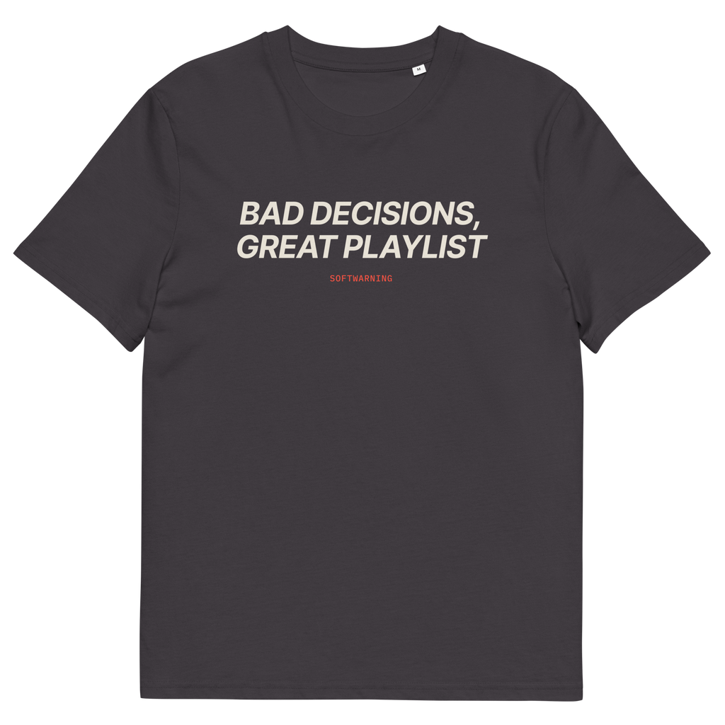 Anthracite product view of the Bad Decisions, Great Playlist T-shirt, front