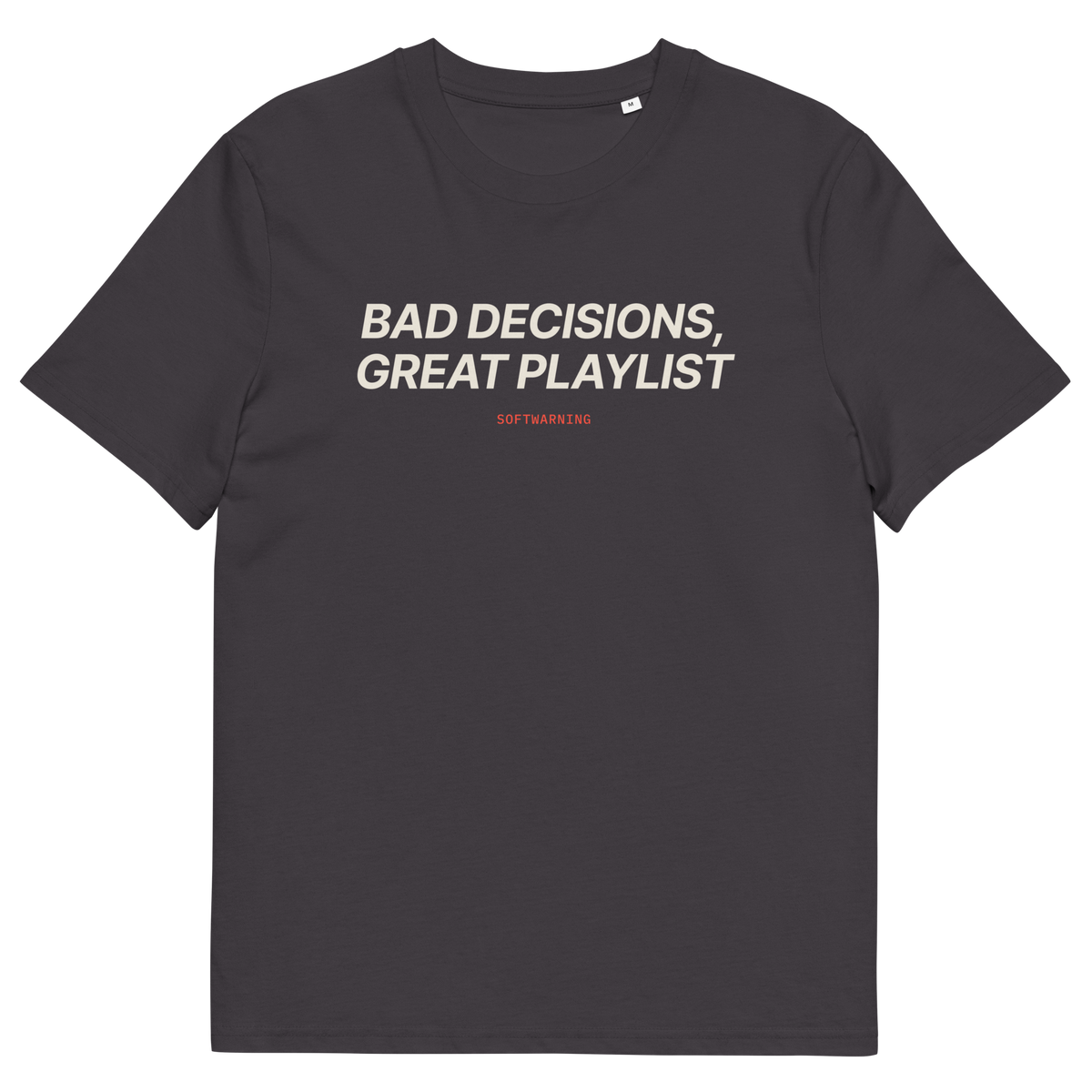 Anthracite product view of the Bad Decisions, Great Playlist T-shirt, front