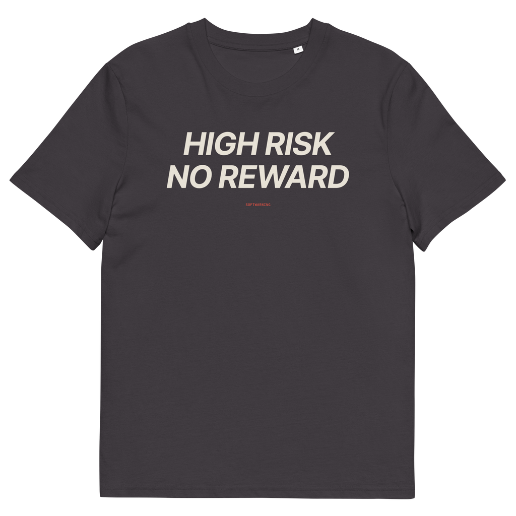 Anthracite product view of the High Risk No Reward T-shirt, front