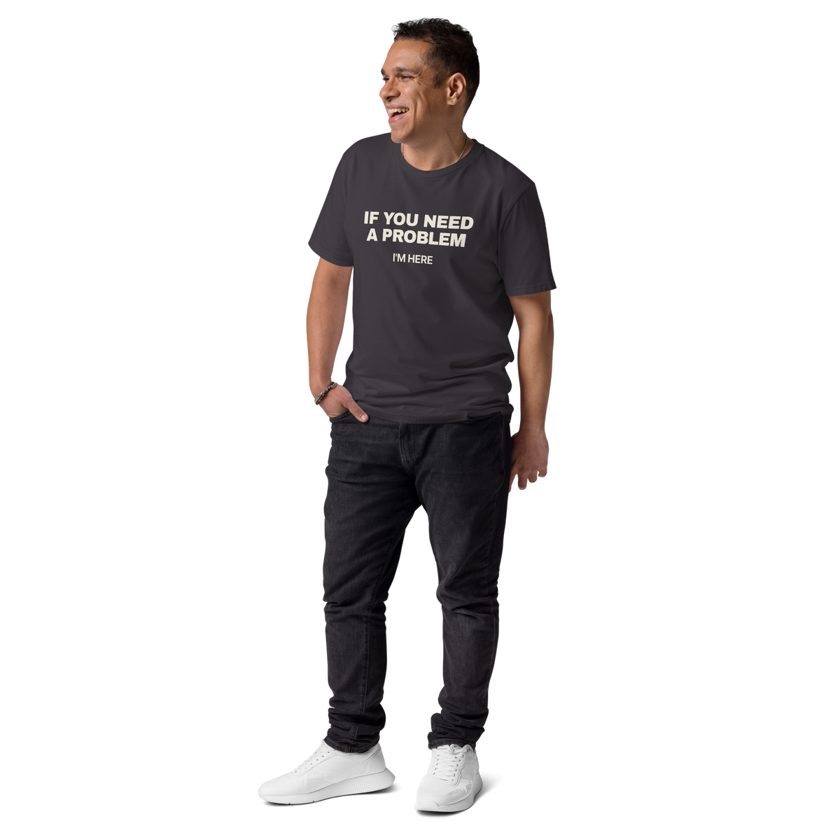 Man wearing the If You Need a Problem, I’m Here T-shirt in anthracite, front view