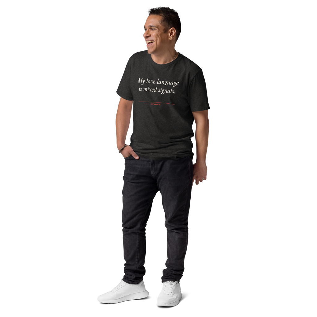 Man wearing the My Love Language Is Mixed Signals T-shirt in dark heather grey, front view
