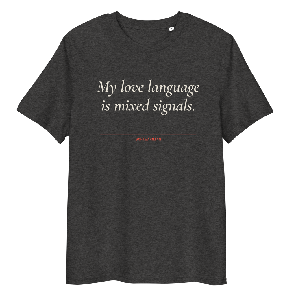 Close-up of the My Love Language Is Mixed Signals T-shirt print in dark heather grey, front view